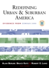 Redefining Urban and Suburban America : Evidence from Census 2000 - eBook