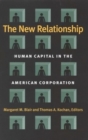 New Relationship : Human Capital in the American Corporation - Book