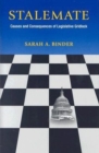 Stalemate : Causes and Consequences of Legislative Gridlock - Book