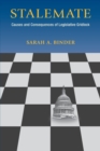 Stalemate : Causes and Consequences of Legislative Gridlock - Book