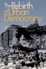 The Rebirth of Urban Democracy - Book