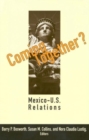 Coming Together? : Mexico-U.S. Relations - Book