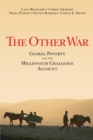 The Other War : Global Poverty and the Millennium Challenge Account - Book
