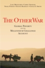 Other War : Global Poverty and the Millennium Challenge Account - eBook