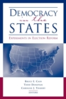 Democracy in the States : Experiments in Election Reform - Book