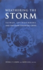 Weathering the Storm : Taiwan, Its Neighbors, and the Asian Financial Crisis - Book