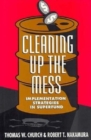 Cleaning Up the Mess : Implementation Strategies in Superfund - Book