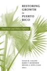 Restoring Growth in Puerto Rico : Overview and Policy Options - Book