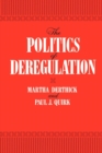 The Politics of Deregulation - Book