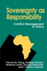 Sovereignty as Responsibility : Conflict Management in Africa - Book
