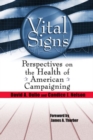 Vital Signs : Perspectives on Health of American Campaigning - Book