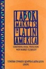 Labor Markets in Latin America : Combining Social Protection with Market Flexibility - Book