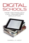 Digital Schools : How Technology Can Transform Education - Book
