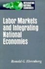 Labor Markets and Integrating National Economies - Book