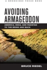 Avoiding Armageddon : America, India, and Pakistan to the Brink and Back - Book