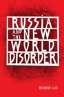Russia and the New World Disorder - Book