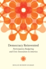 Democracy Reinvented : Participatory Budgeting and Civic Innovation in America - eBook