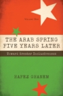 Arab Spring Five Years Later Vol. 1 : Toward Great Inclusiveness - eBook