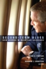 Second-term Blues : How George W. Bush Has Governed - Book