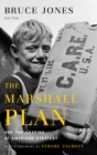 The Marshall Plan and the Shaping of American Strategy - Book