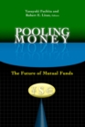 Pooling Money : The Future of Mutual Funds - Book