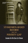 Standards-based Reform and the Poverty Gap : Lessons for "No Child Left Behind" - Book