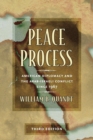 Peace Process : American Diplomacy and the Arab-Israeli Conflict since 1967 - Book