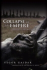 Collapse of an Empire : Lessons for Modern Russia - Book