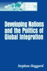 Developing Nations and the Politics of Global Integration - Book