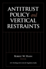 Antitrust Policy and Vertical Restraints - Book