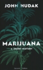 Marijuana : A Short History - Book