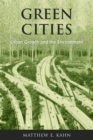 Green Cities : Urban Growth and the Environment - eBook