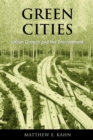 Green Cities : Urban Growth and the Environment - Book