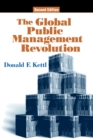 The Global Public Management Revolution : A Report on the Transference of Governance - Book