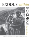 Exodus within Borders : An Introduction to the Crisis of Internal Displacement - Book