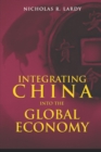 Integrating China into the Global Economy - Book