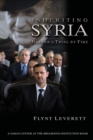 Inheriting Syria : Bashar's Trial by Fire - eBook