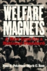Welfare Magnets : A New Case for a National Standard - Book