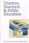 Charters, Vouchers and Public Education - Book