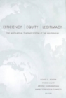 Efficiency, Equity, and Legitimacy : The Multilateral Trading System at the Millennium - Book