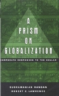 A Prism on Globalization : Corporate Responses to the Dollar - Book