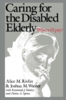 Caring for the Disabled Elderly : Who Will Pay? - Book