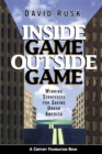Inside Game / Outside Game : Winning Strategies for Saving Urban America - Book