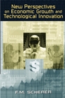 New Perspectives on Economic Growth and Technological Innovation - Book