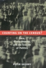Counting on the Census? : Race, Group Identity, and the Evasion of Politics - Book