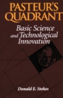 Pasteur's Quadrant : Basic Science and Technological Innovation - Book
