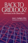 Back to Gridlock? : Governance in the Clinton Years - Book