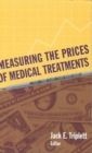 Measuring the Prices of Medical Treatments - Book
