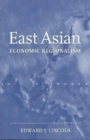 East Asian Economic Regionalism - eBook