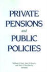 Private Pensions and Public Policies - eBook